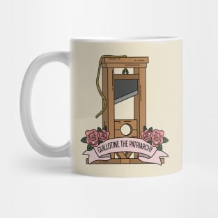 Guillotine the Patriarchy Mug